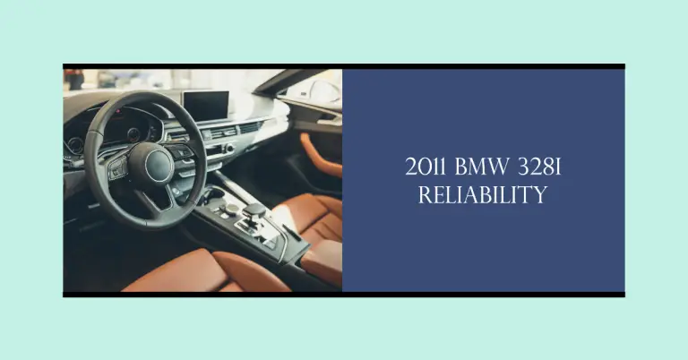 2011 BMW 328i Reliability: What Owners & Experts Are Saying