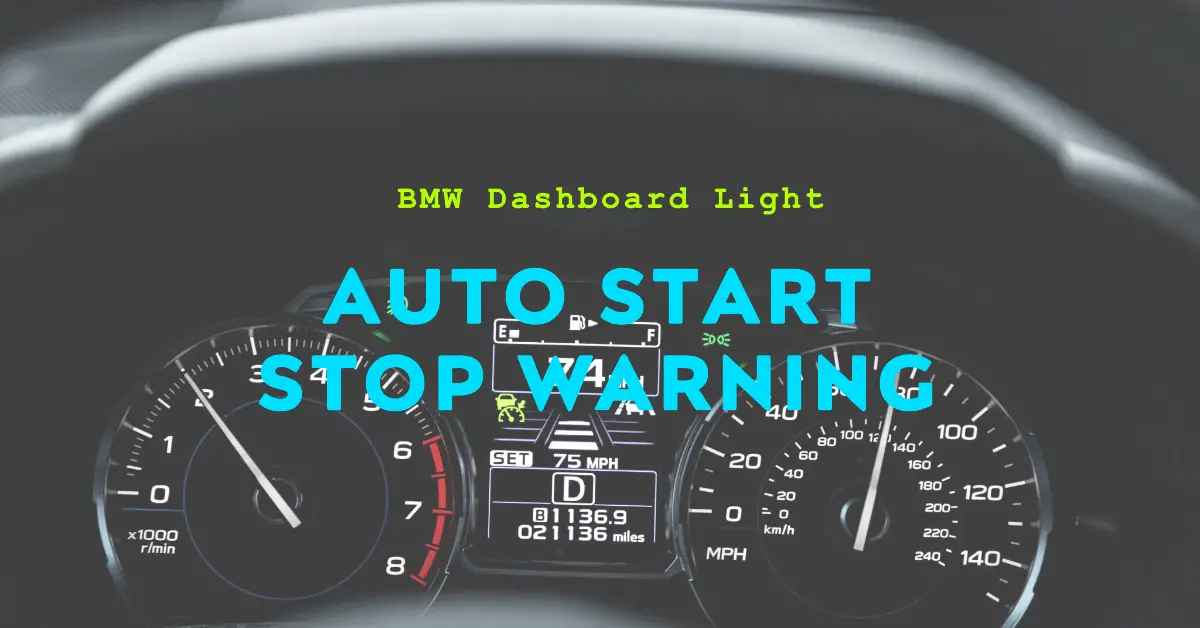BMW Auto Start Stop Warning Light 1