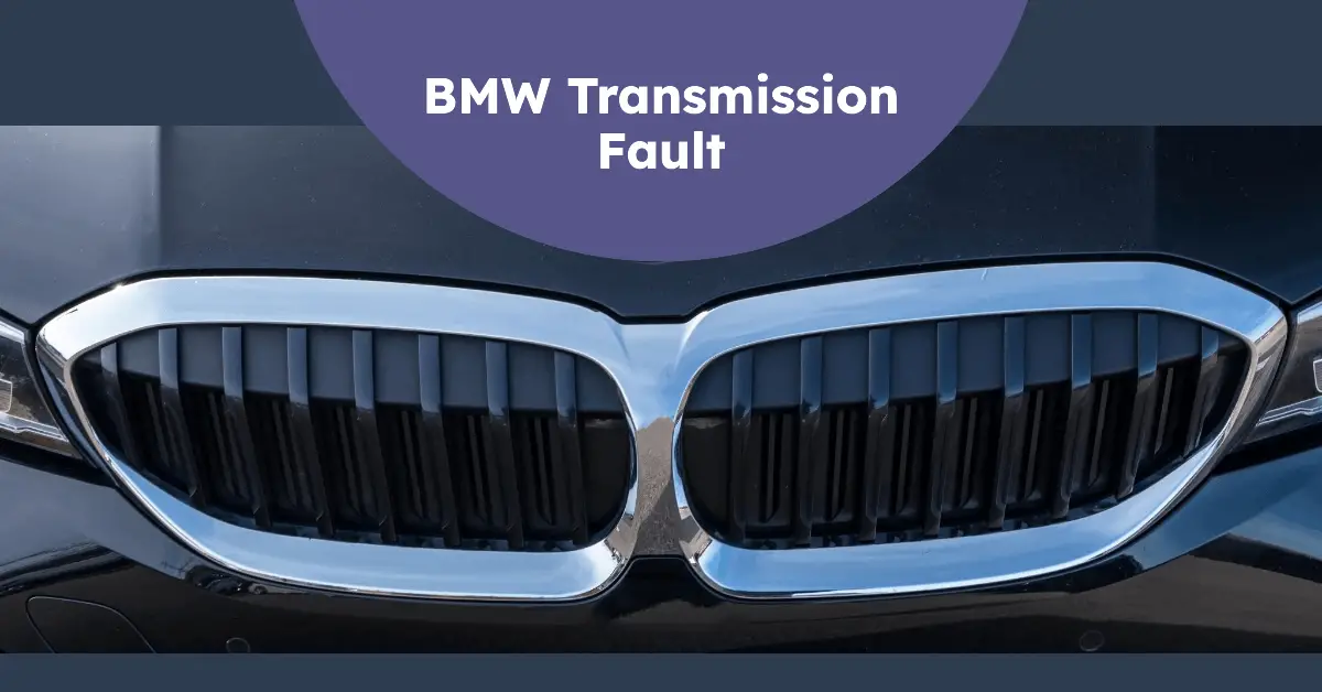 BMW Transmission Fault