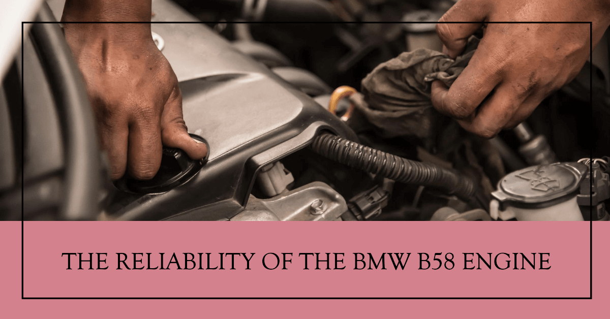 b58 engine reliability