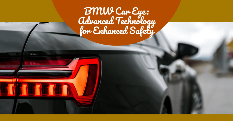 BMW Advanced Car Eye: Innovative Technology for Your Car’s Safety