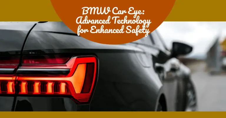 BMW Advanced Car Eye: Innovative Technology for Your Car’s Safety