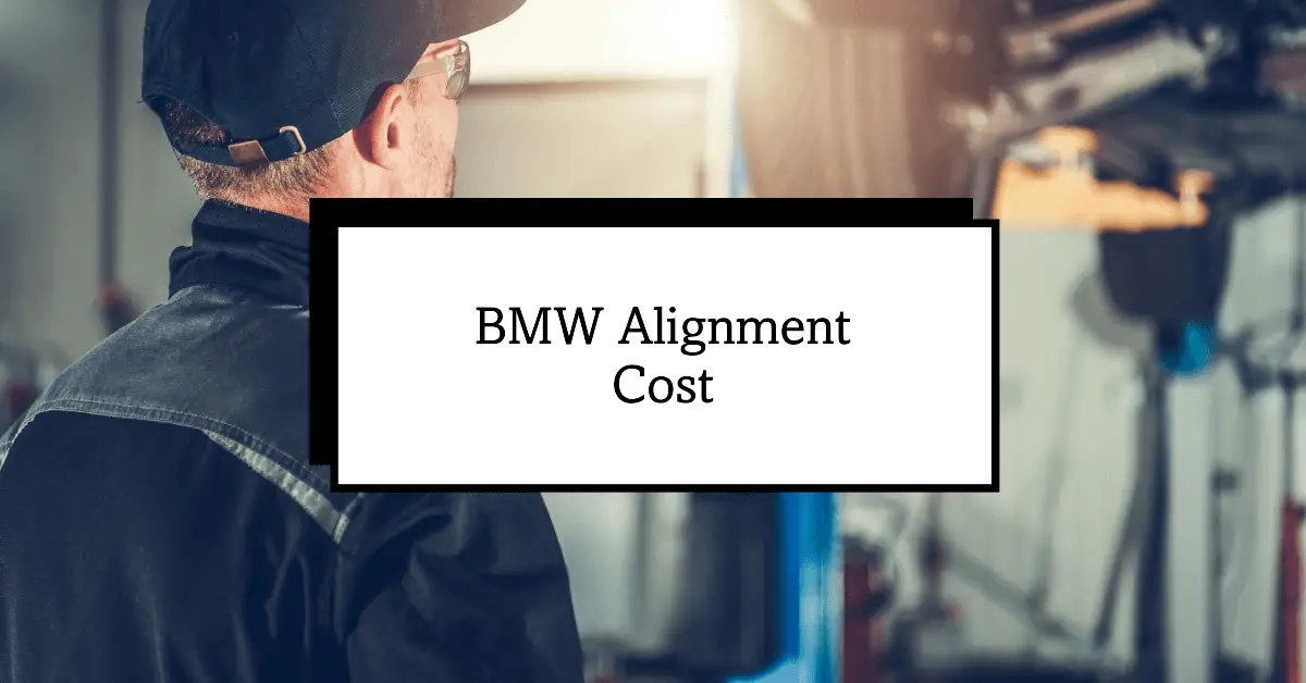 bmw alignment cost