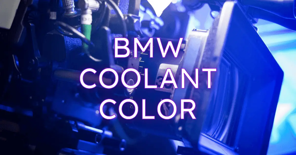 bmw coolant colour