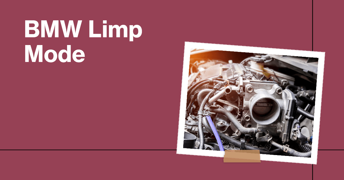 What is BMW Limp Mode and How to Get Your Vehicle Out of It