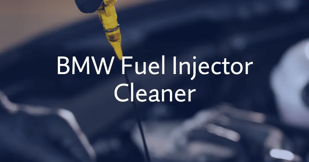 fuel injector cleaner bmw