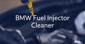Should You Use Fuel Injector Cleaner In Your BMW?