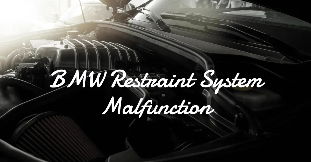 restraint system malfunction bmw