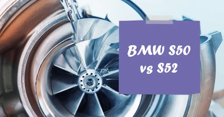 BMW S50 vs S52 – Which Iconic Inline 6 is Better?