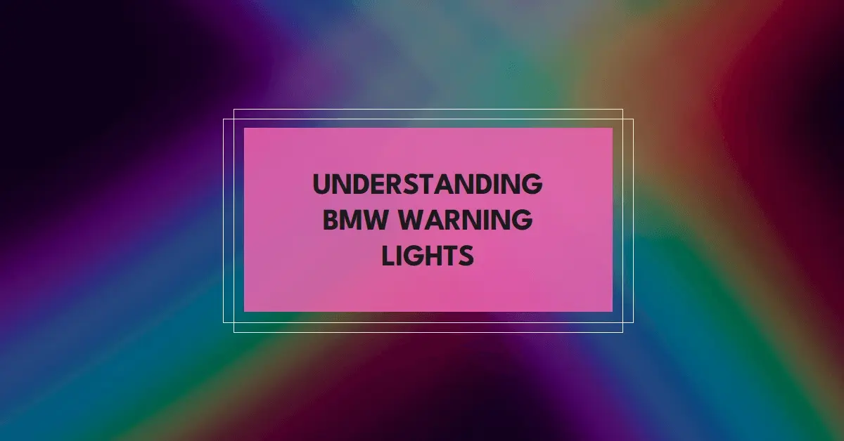 Demystifying BMW's Infamous Warning Light