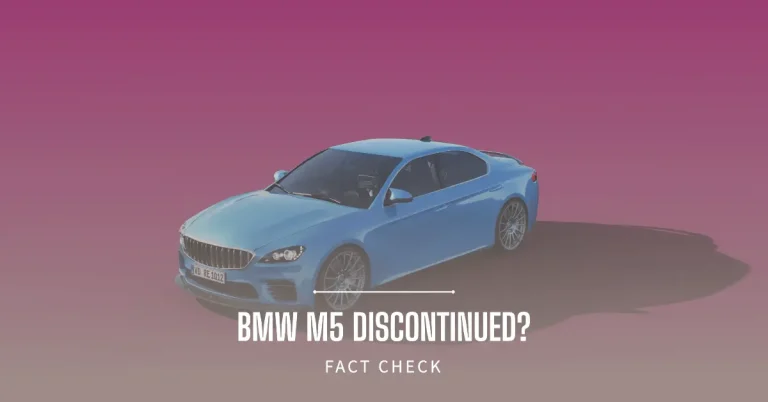 Did BMW discontinue the m5?