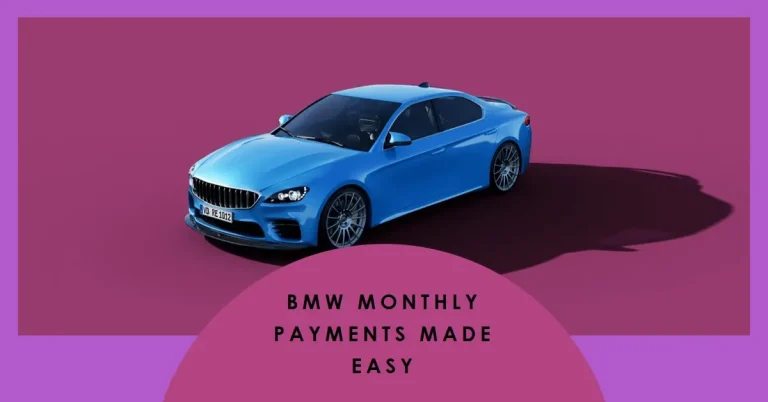 How Much Are Monthly Payments on a BMW?