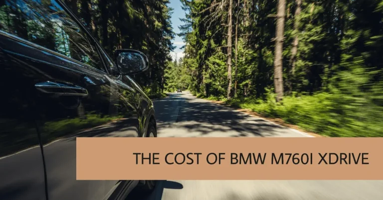 How Much Does the BMW M760i xDrive Cost?