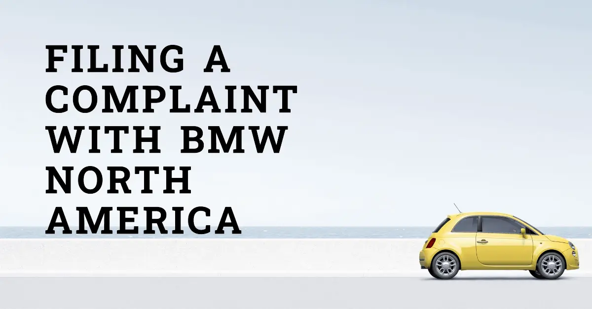 How To File A Complaint With BMW North America