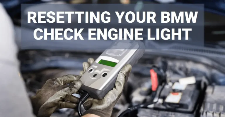 How to Reset a BMW Check Engine Light Without a Scanner?
