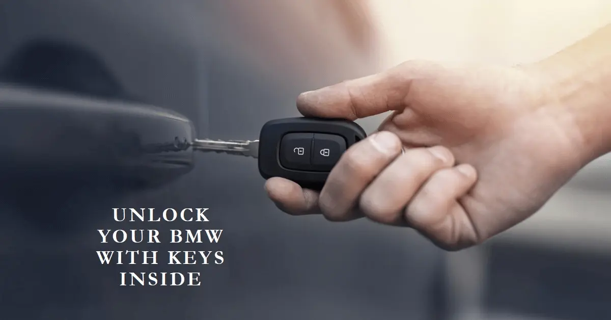 How to Unlock a BMW with Keys Locked Inside