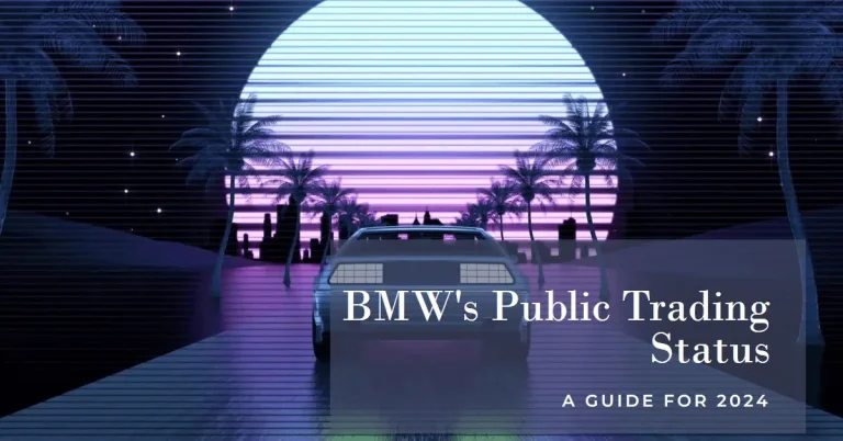 Is BMW Publicly Traded? A Comprehensive Guide for 2024