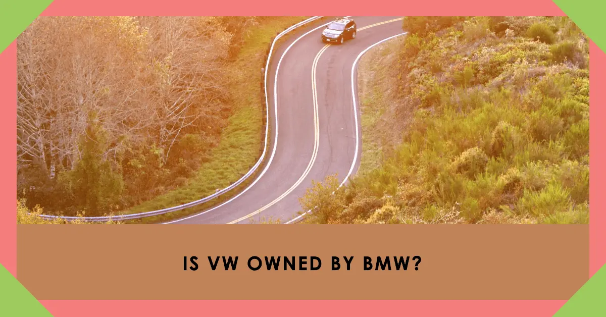 Is VW Owned by BMW