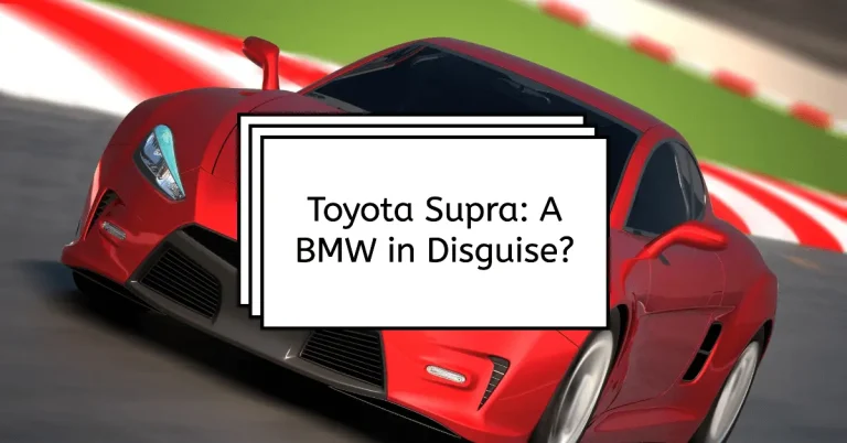 Is the Toyota Supra a BMW in Disguise?