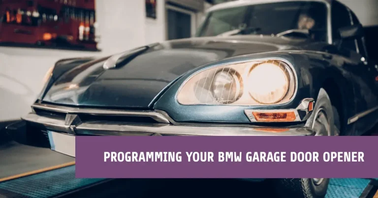 The Ultimate Guide to Programming Your BMW Garage Door Opener.