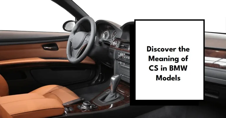 What Does CS Stand For in BMW Models?