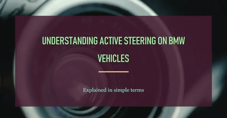 What is Active Steering on BMW Vehicles?
