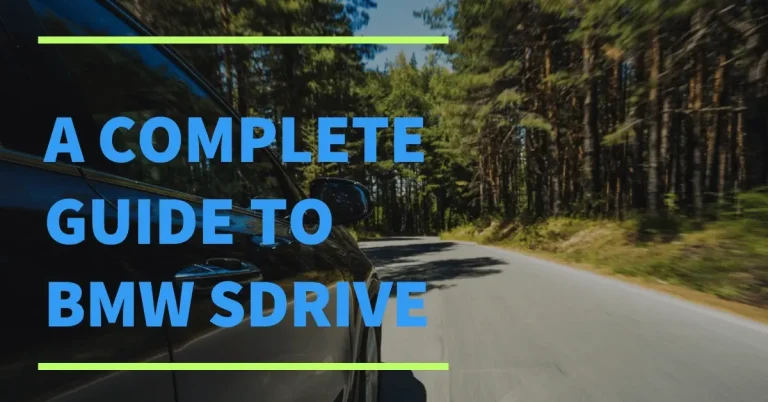 What is BMW sDrive? A Complete Guide