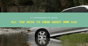 What is a BMW E46
