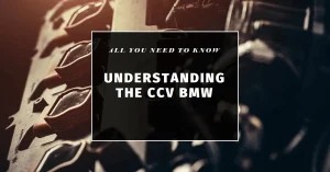 What is a CCV BMW