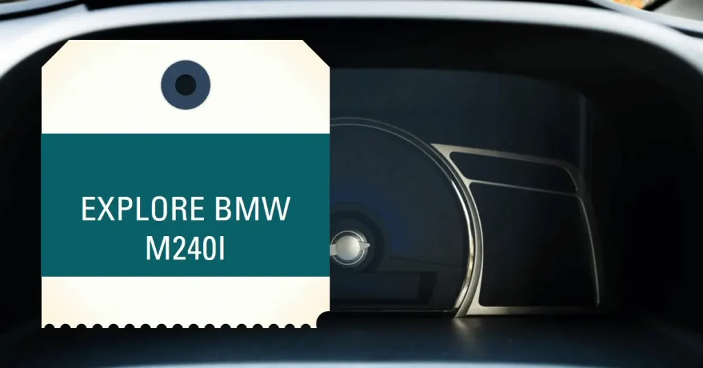 BMW M240i Price: 2024 Guide and Insights BMW M240i Price