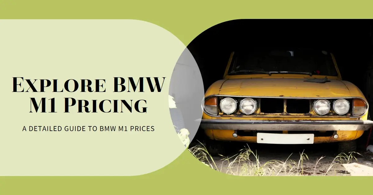 Understanding the BMW M1 Price